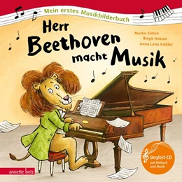 Abbildung von Simsa | Herr Beethoven macht Musik (Mein erstes Musikbilderbuch mit CD und zum Streamen) | 1. Auflage | 2020 | beck-shop.de