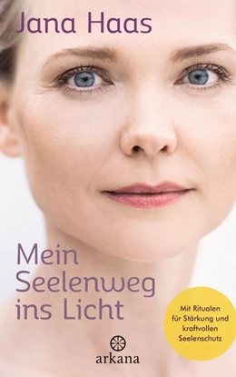 Abbildung von Haas | Mein Seelenweg ins Licht | 1. Auflage | 2020 | beck-shop.de