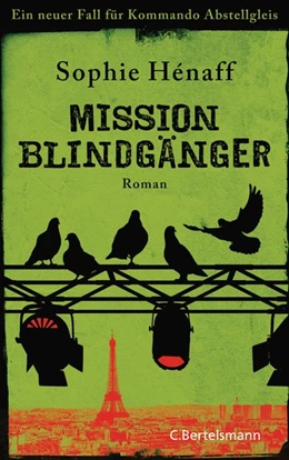 Abbildung von Hénaff | Mission Blindgänger | 1. Auflage | 2020 | beck-shop.de