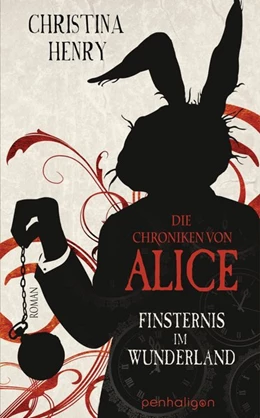 Abbildung von Henry | Die Chroniken von Alice - Finsternis im Wunderland | 1. Auflage | 2020 | beck-shop.de