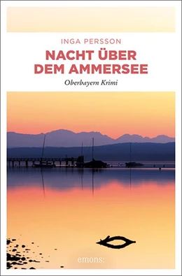 Abbildung von Persson | Nacht über dem Ammersee | 1. Auflage | 2020 | beck-shop.de