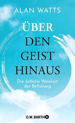 Abbildung von Watts | Über den Geist hinaus | 1. Auflage | 2020 | beck-shop.de