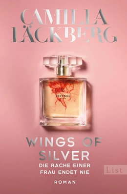 Abbildung von Läckberg | Wings of Silver. Die Rache einer Frau ist schön und brutal | 1. Auflage | 2020 | beck-shop.de