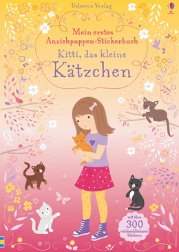 Abbildung von Watt | Mein erstes Anziehpuppen-Stickerbuch: Kitti, das kleine Kätzchen | 1. Auflage | 2020 | beck-shop.de