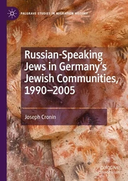 Abbildung von Cronin | Russian-Speaking Jews in Germany's Jewish Communities, 1990-2005 | 1. Auflage | 2019 | beck-shop.de