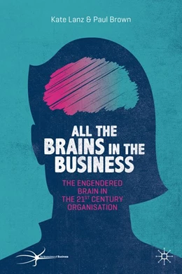 Abbildung von Lanz / Brown | All the Brains in the Business | 1. Auflage | 2019 | beck-shop.de