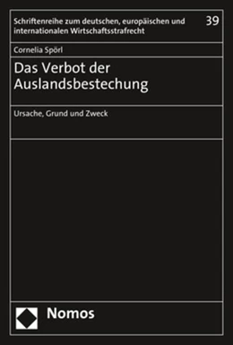 Abbildung von Spörl | Das Verbot der Auslandsbestechung | 1. Auflage | 2019 | 39 | beck-shop.de