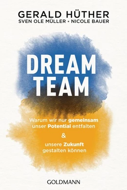 Abbildung von Hüther / Müller | Dream-Team | 1. Auflage | 2021 | beck-shop.de