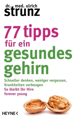 Abbildung von Strunz | 77 Tipps für ein gesundes Gehirn | 1. Auflage | 2020 | beck-shop.de