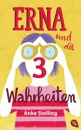 Abbildung von Stelling | Erna und die drei Wahrheiten | 1. Auflage | 2020 | beck-shop.de