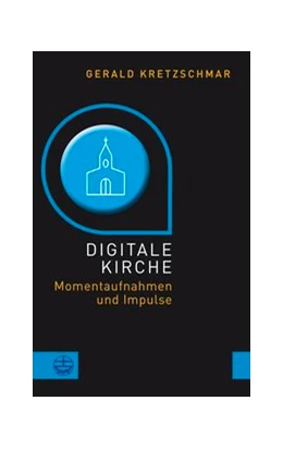 Abbildung von Kretzschmar | Digitale Kirche | 1. Auflage | 2019 | beck-shop.de