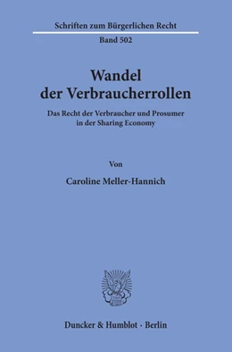 Abbildung von Meller-Hannich | Wandel der Verbraucherrollen. | 1. Auflage | 2019 | beck-shop.de