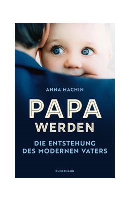 Abbildung von Machin | Papa werden | 1. Auflage | 2020 | beck-shop.de