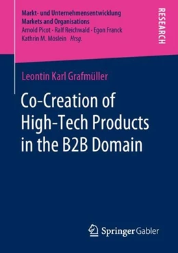 Abbildung von Grafmüller | Co-Creation of High-Tech Products in the B2B Domain | 1. Auflage | 2019 | beck-shop.de