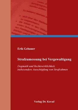 Abbildung von Gebauer | Strafzumessung bei Vergewaltigung | 1. Auflage | 2020 | 377 | beck-shop.de