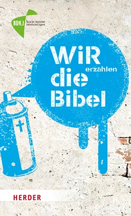 Abbildung von Linker / Otten | WIR erzählen DIE BIBEL | 1. Auflage | 2020 | beck-shop.de