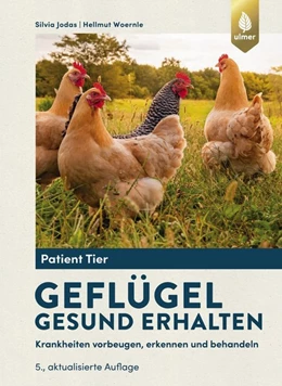 Abbildung von Jodas / Woernle | Geflügel gesund erhalten | 5. Auflage | 2020 | beck-shop.de