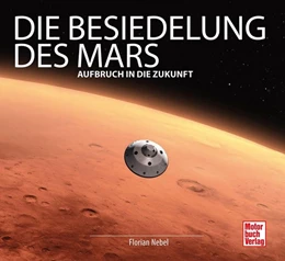 Abbildung von Nebel | Die Besiedelung des Mars | 1. Auflage | 2020 | beck-shop.de