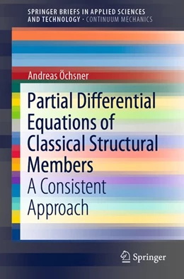 Abbildung von Öchsner | Partial Differential Equations of Classical Structural Members | 1. Auflage | 2019 | beck-shop.de