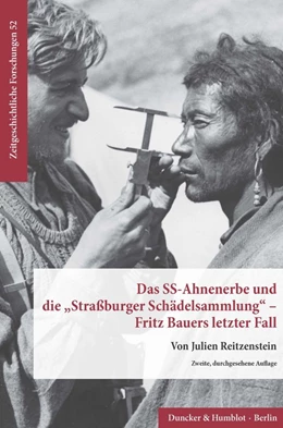 Abbildung von Reitzenstein | Das SS-Ahnenerbe und die »Straßburger Schädelsammlung« - Fritz Bauers letzter Fall. | 2. Auflage | 2019 | beck-shop.de