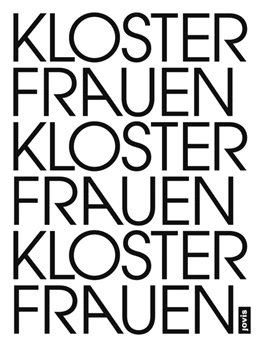 Abbildung von Görlich / Rose | Klosterfrauen Frauenkloster | 1. Auflage | 2022 | beck-shop.de