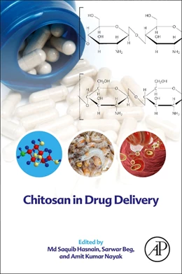 Abbildung von Hasnain / Beg | Chitosan in Drug Delivery | 1. Auflage | 2021 | beck-shop.de