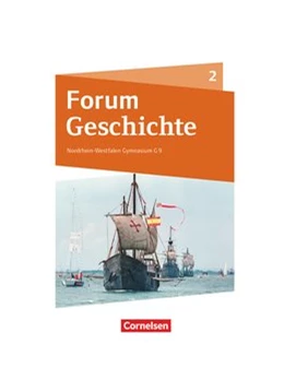 Abbildung von Born / Cornelissen | Forum Geschichte Band 2 - Gymnasium Nordrhein-Westfalen - Schülerbuch | 1. Auflage | 2020 | beck-shop.de