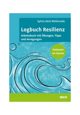 Abbildung von Wellensiek | Logbuch Resilienz | 1. Auflage | 2020 | beck-shop.de