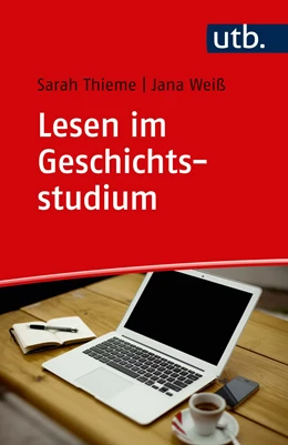 Abbildung von Thieme / Weiß | Lesen im Geschichtsstudium | 1. Auflage | 2020 | beck-shop.de
