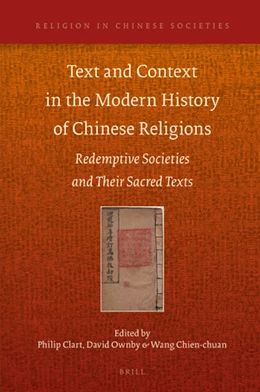 Abbildung von Clart / Ownby | Text and Context in the Modern History of Chinese Religions | 1. Auflage | 2020 | 16 | beck-shop.de