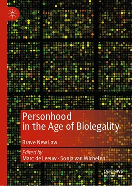 Abbildung von De Leeuw / Wichelen | Personhood in the Age of Biolegality | 1. Auflage | 2019 | beck-shop.de