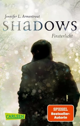 Abbildung von Armentrout | Obsidian: Shadows. Finsterlicht (Obsidian-Prequel) | 1. Auflage | 2020 | beck-shop.de