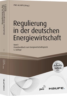 Abbildung von PWC AG WPG (Hrsg.) | Regulierung in der deutschen Energiewirtschaft - Band 1 | 5. Auflage | 2020 | beck-shop.de