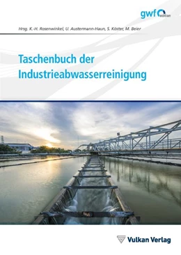 Abbildung von Rosenwinkel / Austermann-Haun | Taschenbuch der Industrieabwasserreinigung | 2. Auflage | 2019 | beck-shop.de