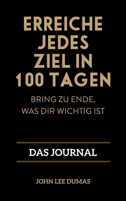 Abbildung von Dumas | Erreiche jedes Ziel in 100 Tagen | 1. Auflage | 2020 | beck-shop.de