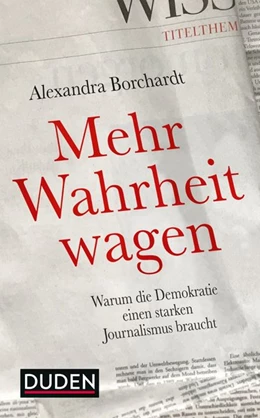 Abbildung von Borchardt | Mehr Wahrheit wagen | 1. Auflage | 2020 | beck-shop.de