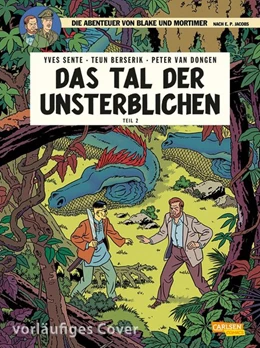 Abbildung von Sente | Blake und Mortimer 23: Das Tal der Unsterblichen, Teil 2 | 1. Auflage | 2020 | beck-shop.de