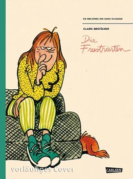 Abbildung von Bretécher | Die Bibliothek der Comic-Klassiker: Die Frustrierten | 1. Auflage | 2022 | beck-shop.de