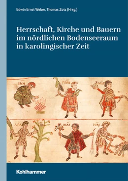 Abbildung von Weber / Zotz | Herrschaft, Kirche und Bauern im nördlichen Bodenseeraum in karolingischer Zeit | 1. Auflage | 2020 | beck-shop.de