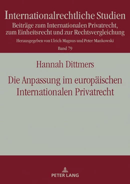Abbildung von Dittmers | Die Anpassung im europäischen Internationalen Privatrecht | 1. Auflage | 2019 | beck-shop.de