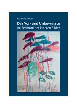 Abbildung von Menzen | Das Vor- und Unbewusste | 1. Auflage | 2019 | beck-shop.de