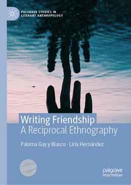 Abbildung von Gay Y Blasco / Hernández | Writing Friendship | 1. Auflage | 2019 | beck-shop.de