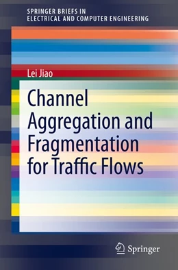 Abbildung von Jiao | Channel Aggregation and Fragmentation for Traffic Flows | 1. Auflage | 2019 | beck-shop.de