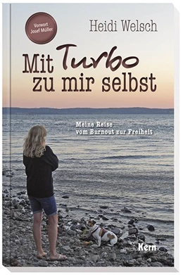 Abbildung von Welsch | Mit Turbo zu mir selbst | 1. Auflage | 2020 | beck-shop.de