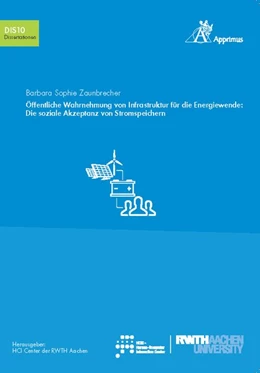 Abbildung von Zaunbrecher | Öffentliche Wahrnehmung von Infrastruktur für die Energiewende: Die soziale Akzeptanz von Stromspeichern | 1. Auflage | 2019 | beck-shop.de