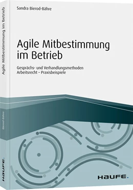 Abbildung von Bierod-Bähre | Agile Mitbestimmung im Betrieb - inkl. Arbeitshilfen online | 1. Auflage | 2024 | beck-shop.de