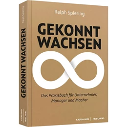 Abbildung von Spiering | Gekonnt wachsen | 1. Auflage | 2020 | beck-shop.de