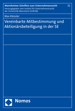 Abbildung von Kleissler | Vereinbarte Mitbestimmung und Aktionärsbeteiligung in der SE | 1. Auflage | 2019 | 55 | beck-shop.de