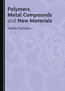 Abbildung von Polymers, Metal Compounds and New Materials | 1. Auflage | 2020 | beck-shop.de