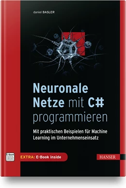 Abbildung von Basler | Neuronale Netze mit C# programmieren | 1. Auflage | 2021 | beck-shop.de